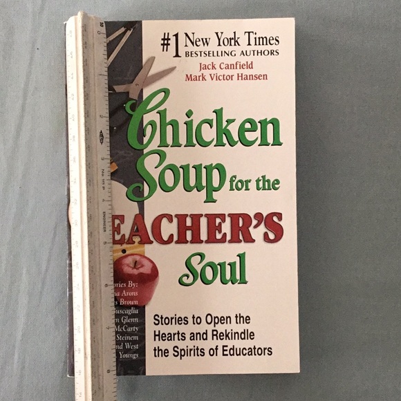 Chicken Soup for the Teacher’s Soul by Canfield - Picture 5 of 7